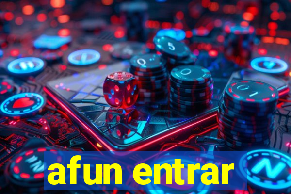 afun entrar